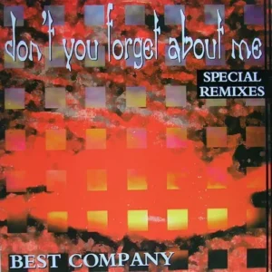 Best Company - Don't you forget about me (Maxi-Single)