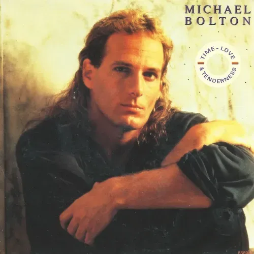 Bolton Michael - Time, love and tenderness (nur Cover)