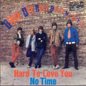 Dee Dave, Dozy, Beaky, Mick & Tich - Hard to love you