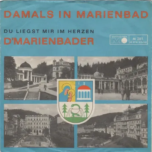 D' Marienbader - Damals in Marienbad
