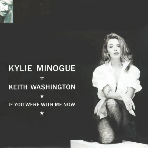 Minogue Kylie & Washington Keith - If you were with me now (nur Cover)