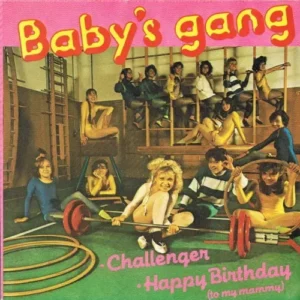 Baby's Gang - Challenger (nur Cover)