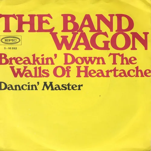 Bandwagon - Breakin' down the walls of heartache (nur Cover)