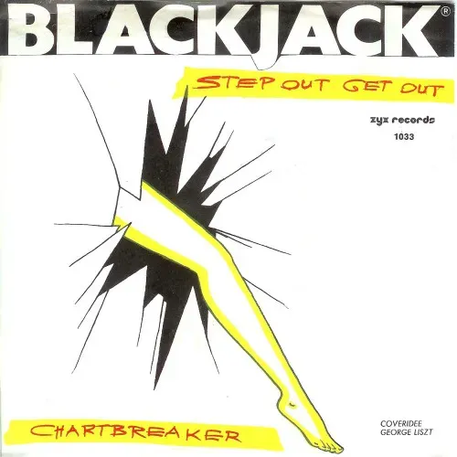 Blackjack - Step out get out (nur Cover)