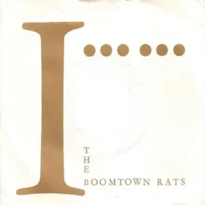 Boomtown Rats - Never in a million years (NL)