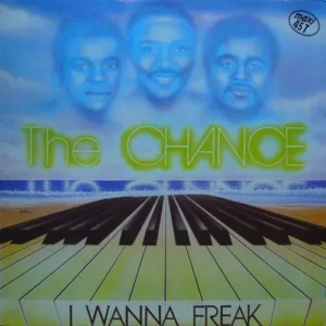 Chance - I wanna freak (Maxi-Single-FR)