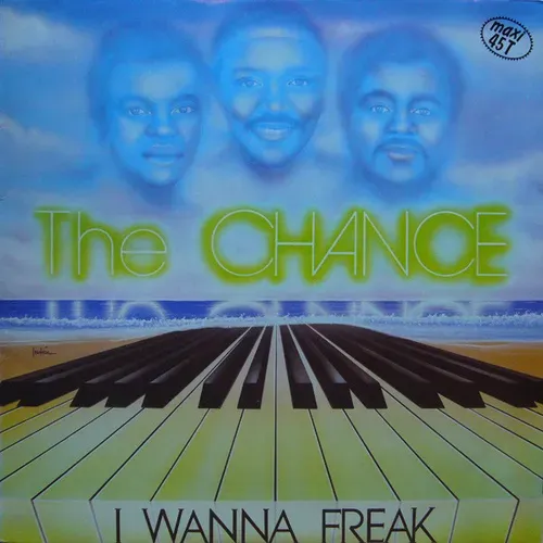 Chance - I wanna freak (Maxi-Single-FR)