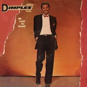 Dimples (Richard Fields) - Mr. Look so good! (LP-US)
