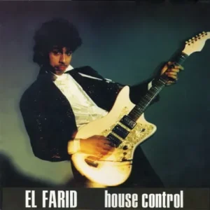 El Farid - House control (Maxi-Single-NL)