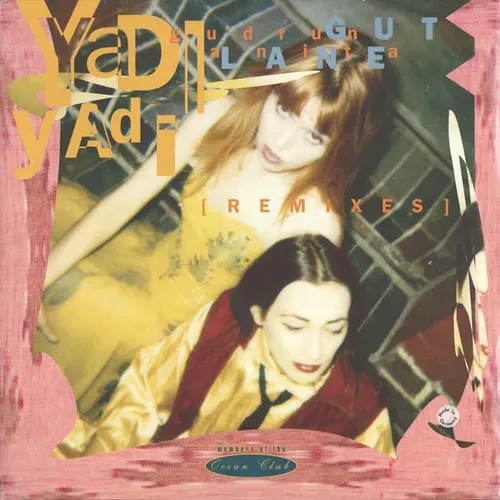 Gut & Lane - Yadi Yadi (Remixes) (Maxi-Single)