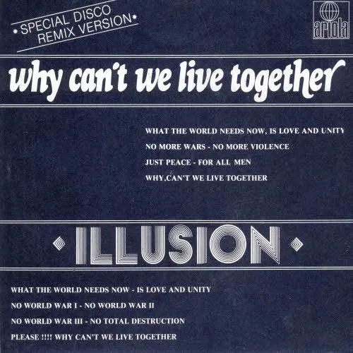 Illusion - Why can't we live together (nur Cover)