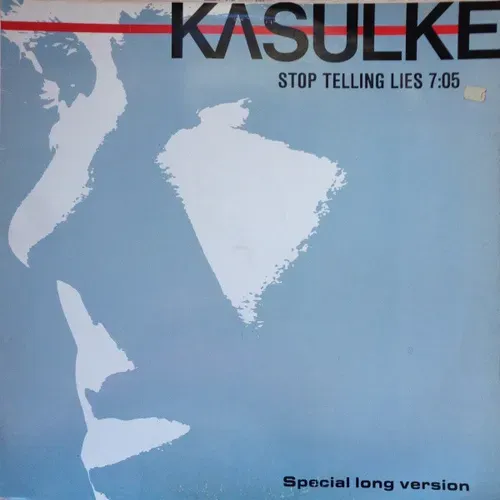 Kasulke - Stop telling lies (Maxi-Single)