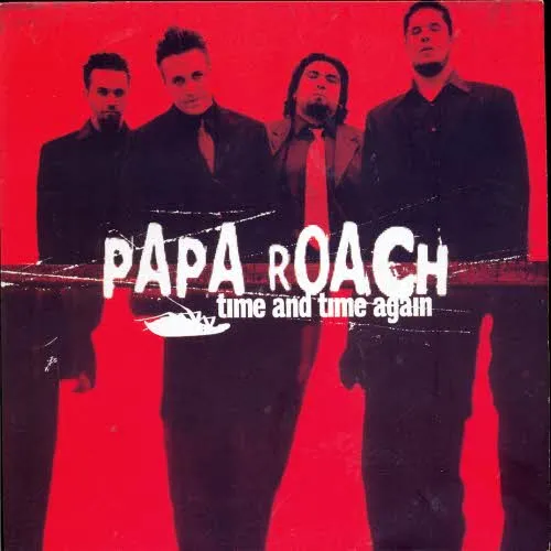 Papa Roach - Time and time again (nur Cover)