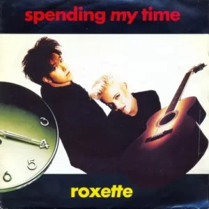 Roxette - Spending my time (nur Cover)