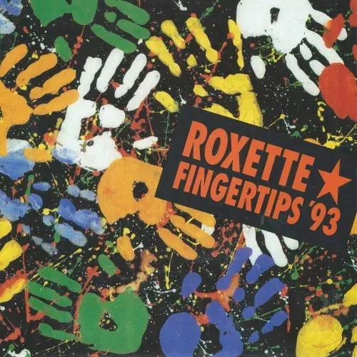 Roxette - Fingertips '93 (nur Cover)
