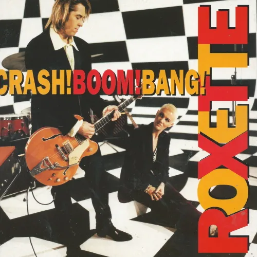 Roxette - Crash! Boom! Bang! (nur Cover)