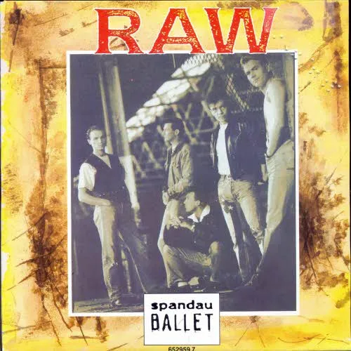 Spandau Ballet - Raw