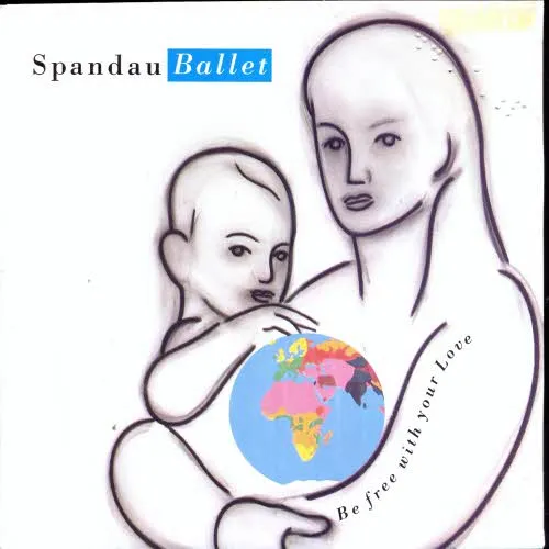 Spandau Ballet - Be free with your love (nur Cover)
