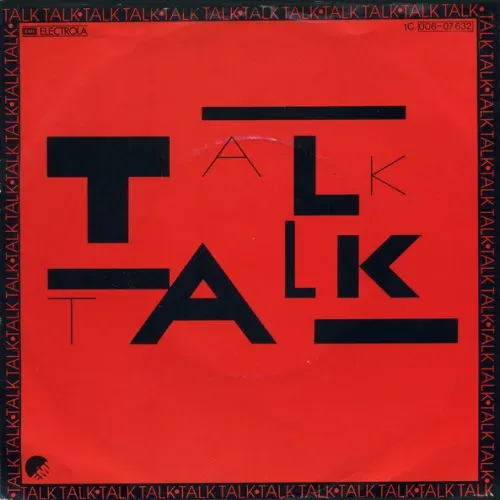 Talk Talk - Talk Talk