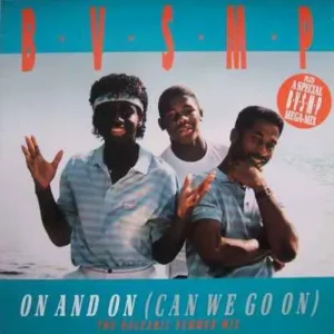 B.V.S.M.P - On and on (An we go on) (Maxi-Single)