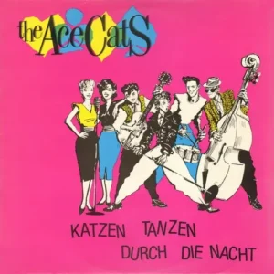 Ace Cats - Katzen tanzen durch die Nacht (LP)