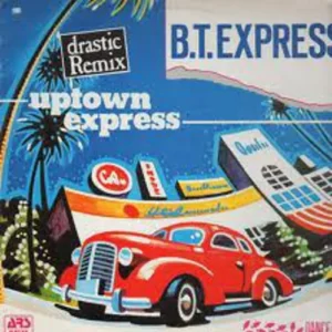 B.T. Express - Uptown Express (Maxi-Single-BELG)