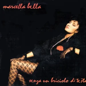 Bella Marcella - Senza un briciolo di testa (LP)