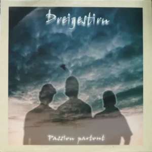 Dreigestirn - Passion partout (Maxi-Single)
