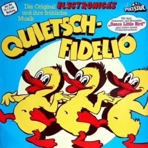 Electronicas - Quietsch-Fidelio (LP)