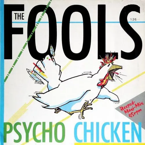 Fools - Psycho chicken (Maxi-Single)