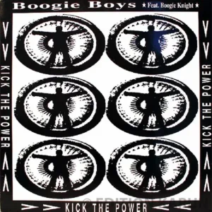 Boogie Boys - Kick the power (Maxi-Single)