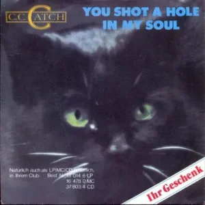 Catch C.C / Anderson G.G. - You shot a hole in my soul / Mädchen Mädchen (Flexi - nur Cover)