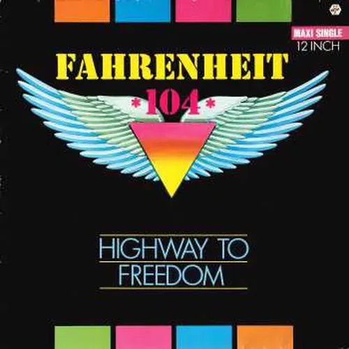 Fahrenheit 104 - Highway to freedom (Maxi-Single)