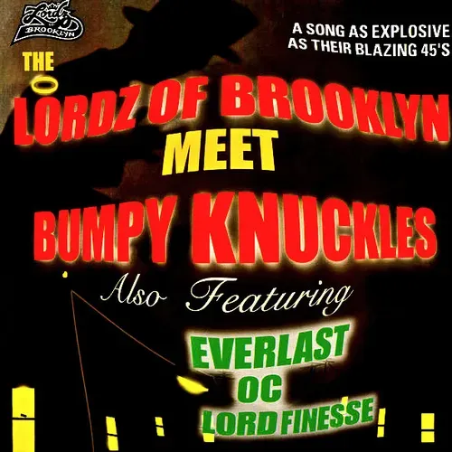 Lordz of Brooklyn - The Lordz of Brooklyn Meet Bumpy Knuckles (Maxi-Single-US)