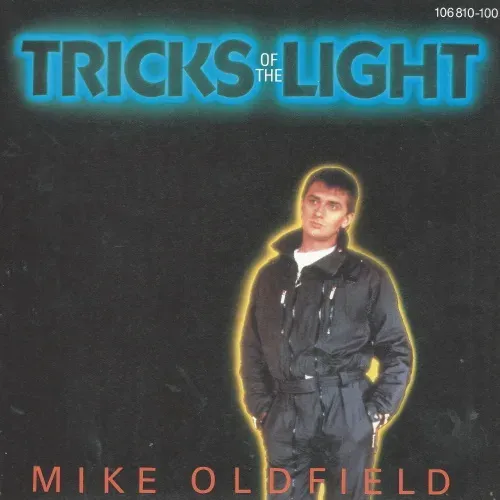 Oldfield Mike - Tricks of light