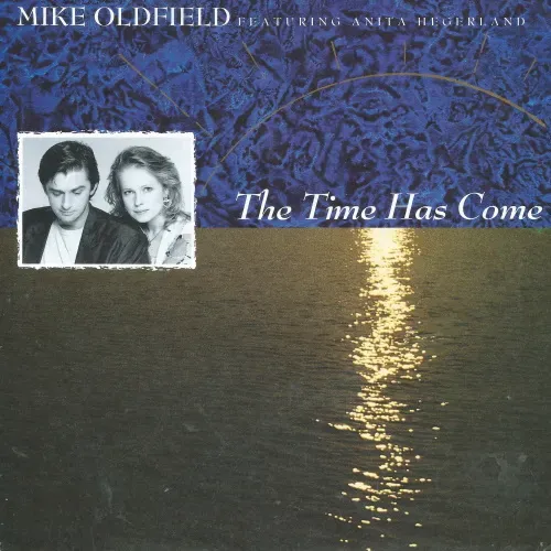 Oldfield Mike - The times has come (mit Anita Hegerland) (nur Cover)