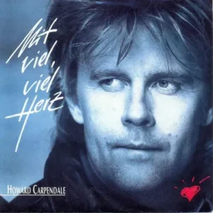 Carpendale Howard - Mit viel, viel Herz