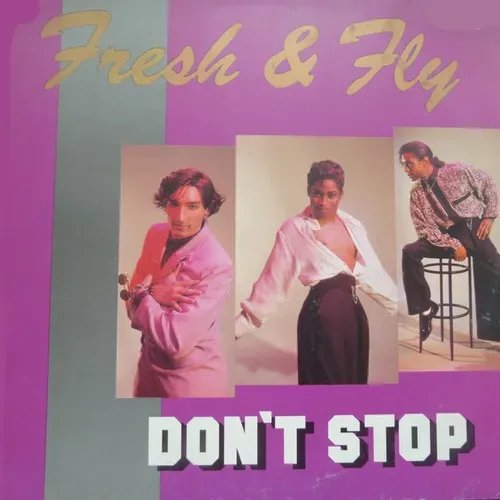Fresh & Fly - Don't stop (Maxi-Single)