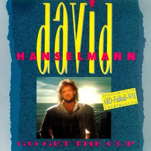 Hanselmann David - Go get the cup (Maxi-Single)