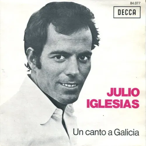 Iglesias Julio - Un canto a Galicia (FR)