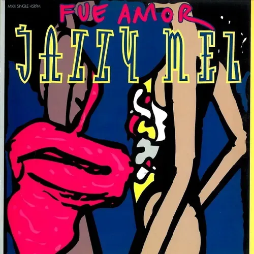 Jazzy Mel - Fue amor (Maxi-Single-NL)