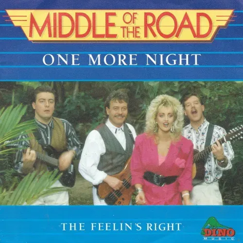 Middle of the Road - One more night (NL)