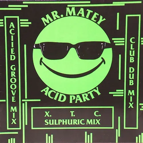 Mr. Matey - Acid Party (Maxi-Single - Weissmuster)