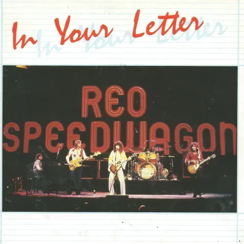 Reo Speedwagon - In your letter (nur Cover)