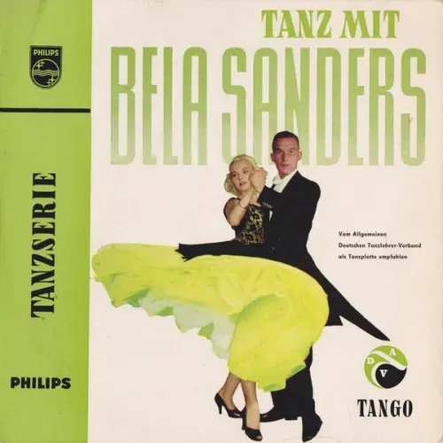 Sanders Bela - Tanz mit Bela Sanders (Tango) (EP)