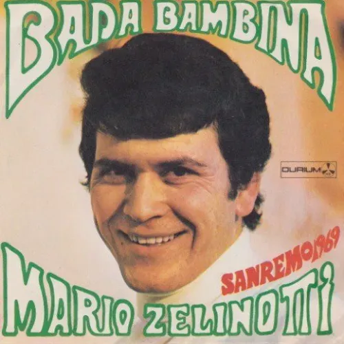 Zelinotti Mario - Bada bambina (IT)