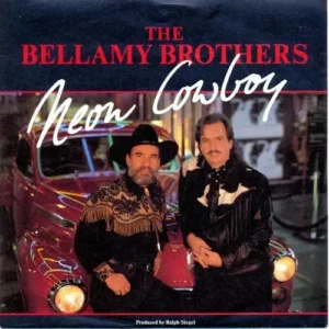 Bellamy Brothers - Neon Cowboy (nur Cover)