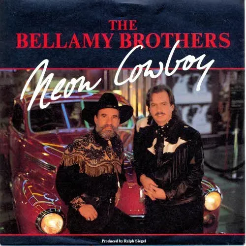 Bellamy Brothers - Neon Cowboy (nur Cover)