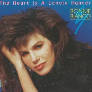 Bianco Bonnie - The heart is a lonely hunter (nur Cover)