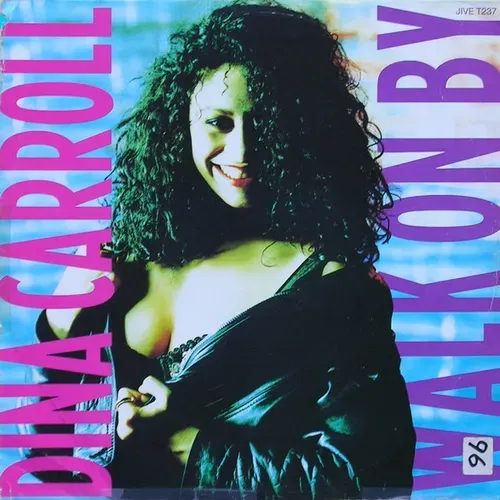 Carroll Dina - Walk on by (Maxi-Single-UK)